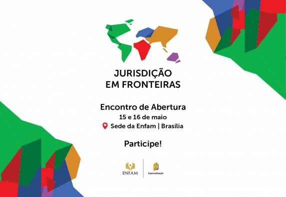 Enfam está com inscrições disponíveis para a abertura da especialização Imagem notícia Enfam está com inscrições disponíveis para a abertura da especialização Jurisdição em Fronteiras