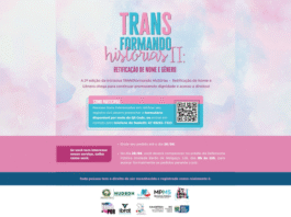 Ação promove retificação de nome e gênero no dia 28 Ação promove retificação de nome e gênero no dia 28