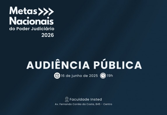 Audiência pública em Campo Grande discutirá metas do Judiciário para Audiência pública em Campo Grande discutirá metas do Judiciário para 2026