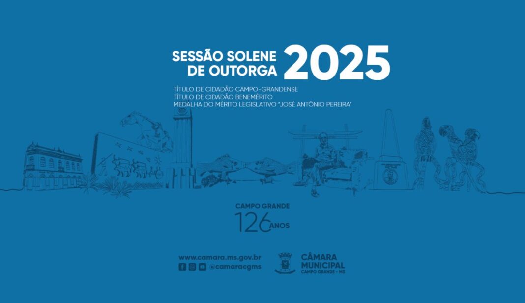 Câmara promove, na quinta-feira (21), Sessão Solene em comemoração aos 126 anos de Campo Grande - Câmara Municipal de Campo Grande