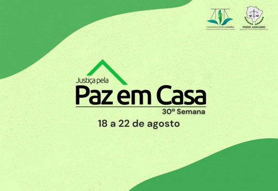 TJMS realiza agenda de ações na 30ª edição da Semana Imagem notícia TJMS realiza agenda de ações na 30ª edição da Semana Justiça pela Paz em Casa