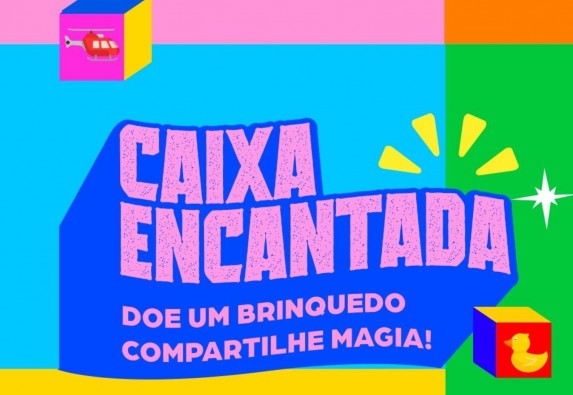TJ adere à campanha Caixa Encantada e arrecada brinquedos para Imagem notícia TJ adere à campanha Caixa Encantada e arrecada brinquedos para doação a crianças em vulnerabilidade