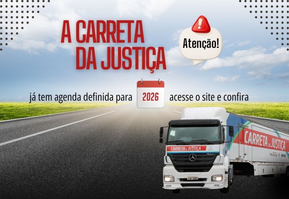 Carreta da Justiça tem calendário definido para o ano de Imagem notícia Carreta da Justiça tem calendário definido para o ano de 2026